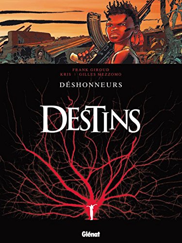 DESTINS T.6 DESHONNEURS
